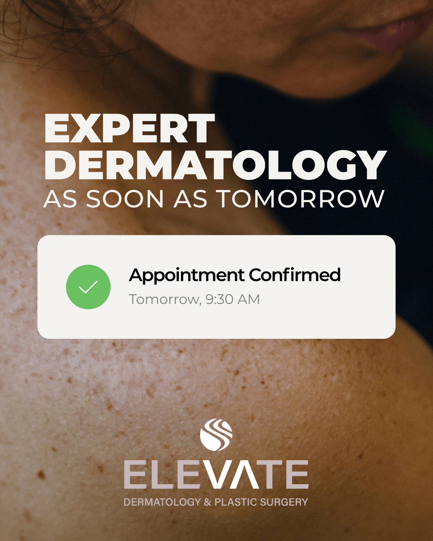 Elevate Dermatology “Accessible Expert” brand campaign creative